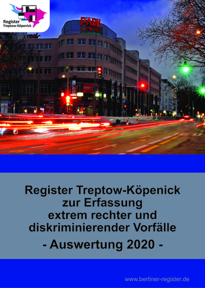 Ansicht Treptower Park Center am Abend, Titel: Register Treptow-Köpenick zur Erfassung extrem rechter und diskriminierender Vörfälle, Auswertung 2020